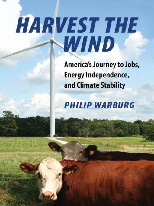 Title details for Harvest the Wind by Philip Warburg - Available